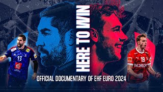 Official Trailer | HERE TO WIN | EHF EURO 2024 Documentary