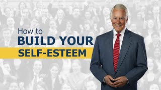 How To Build Your Self Esteem