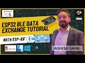 ESP32 BLE Data Exchange Tutorial with ESP-IDF: Menuconfig and Code Implementation Explained