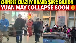 Chinese People and Companies Go Crazy Hoarding $892 Billion, Fears Rise the Yuan Will Collapse