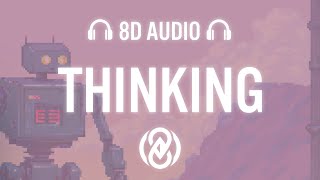 CloudNone - Thinking feat. Park Avenue (lyrics) | 8D Audio 🎧