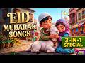 Bakra Eid Songs Collection for Kids | Emotional & Happy Eid ul Adha Songs | Choti Duniya