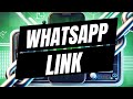 How To Create A WhatsApp Link - Full Guide