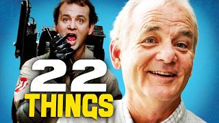22 THINGS YOU DIDN'T KNOW ABOUT BILL MURRAY!