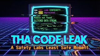 "Tha Code Leak" — A Safety Lab's Least Safe Moment