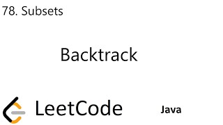 LeetCode 78 | Subsets | Backtrack | Java