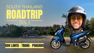 SOUTH THAILAND ROADTRIP - Koh Lanta - Trang - Pakbara (Digital Nomad Edition)