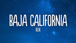 Reik - Baja California (Letra)