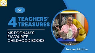 Teachers' Treasures: Favorite Books Revealed: Ms. Poonam's Childhood Favourite Books.