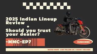 New 2025 Indian Review & Should you trust the dealer? - MMC EP7