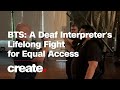 Behind the Scenes: A Deaf Interpreter’s Lifelong Fight for Equal Access