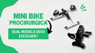 Comparativo de Mini Bikes Procirúrgicas: Descubra os 2 Melhores Modelos para Reabilitação!