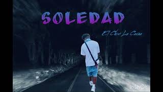 Soledad - El Chivi La Cara