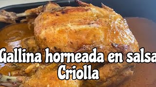 GALLINA HORNEADA EN SALSA CRIOLLA SALVADOREÑA