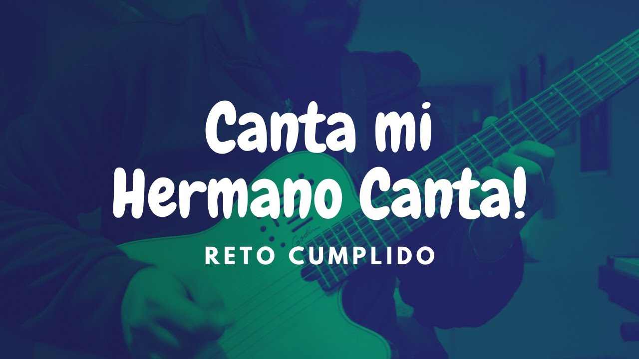 Canta Mi Hermano Canta Reto De Improvisación Youtube