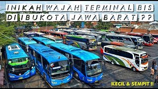 HUNTING BIS DI CICAHEUM, INIKAH WAJAH TERMINAL BIS DI IBUKOTA JAWA BARAT INI ??