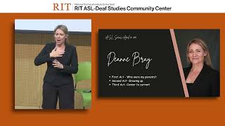 ASL Lecture: Deanne Bray-Kotsur