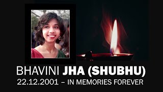 Bhavini Jha | A Tribute by Mother and Father