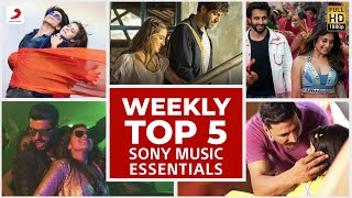 Weekly Top 5 | Sony Music Essentials | Gerua, Proper Patola, Kamariya, Shayad, Chandaniya Lori Lori