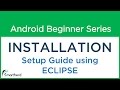 [OBSOLETE] Installation using ECLIPSE, ADT PLUGIN, SDK & JAVA JDK