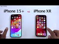 iPhone 15 Plus vs iPhone XR - Speed Performance Test