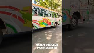 Mulbagal to Bangalore Sri Shiva Paravati bus