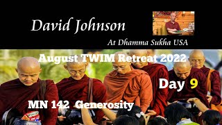 Day 9  Power of Generosity MN 142  Aug Retreat 2022 David Johnson