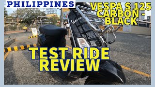 Vespa S 125 Carbon Black | Test Ride Review | First Impression | S125 | English | Philippines