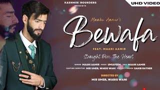 Bewafa Maahi Aamir | Umi A Feem Bewafa Sanam New Super Hit Hindi Song