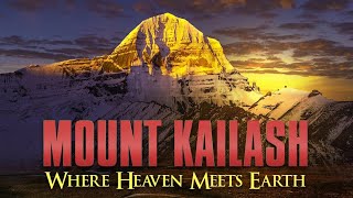 Mount Kailash Where Heaven Meets Earth