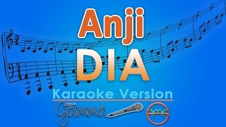 Anji - Dia Karaoke  Gmusic