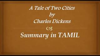 A tale of two cities by Charles Dickens summary in TAMIL