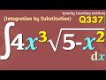 Q337 | ∫ 4x^3 √(5-x^2) dx | Integral of 4 x cube sqrt(5-x^2) | Integration 4 x cube root over 5-x^2