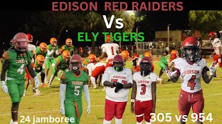 🔥ELY TIGERS🐅 (954) VS EDISON RED RAIDERS🏡 (305) 2024 JAMBOREE🏈 #explore #football #love #jamboree