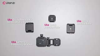 Introducing Ulanzi Uka Quick Release System