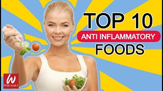 ANTI INFLAMMATORY FOODS 💥 Top 10 Anti Inflammatory Foods To Reduce Inflammation