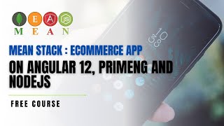 Build a MEAN Stack E-Commerce App with Free Angular 12, Node.js, PrimeNG, MongoDB Tutorial 2025