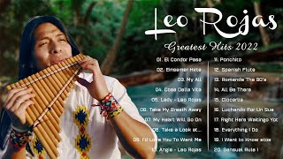Leo Rojas Full Album 2022 - Relaxing music, Relaxing music good night - Leo Rojas Full Album 2022