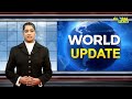 world update ਇੱਕ ਨਜ਼ਰ ਵਿਸ਼ਵ ਦੀਆਂ ਖਬਰਾਂ ਤੇ