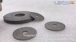 UKO Tungsten Carbide Circular Blade Blanks