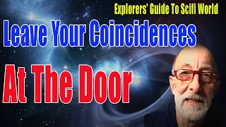 Leave Your Coincidences At The Door - Clif High Explorers' Guide To Scifi World