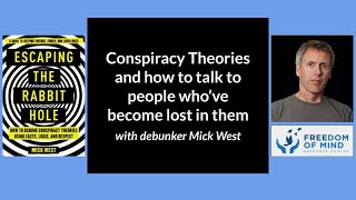 Conspiracy Theories and how to talk to people who’ve become lost in them with debunker Mick West