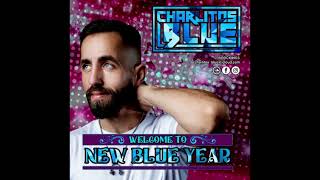 Charlitos Blue  Welcome To New Blue Year