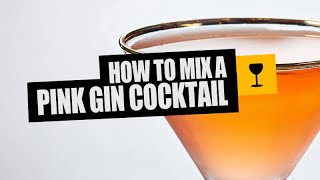 How to make your own Pink Gin Cocktail