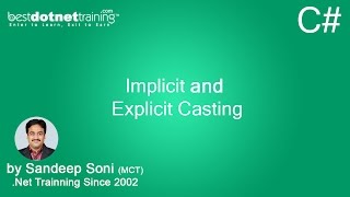 What is Implicit and Explicit Casting - C# Tutorial - 3