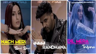 Nach Meri Rani full screen whatsapp status || 🤩💖Guru Randhawa || Nach Meri Rani || HR Music World