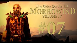 Morrowind (Vol. IV) - 07 - Tongs \u0026 Tribulations