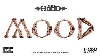 Ace Hood - Mood