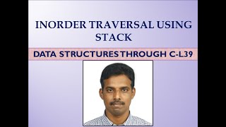 INORDER TRAVERSAL USING STACK-LECTURE #39
