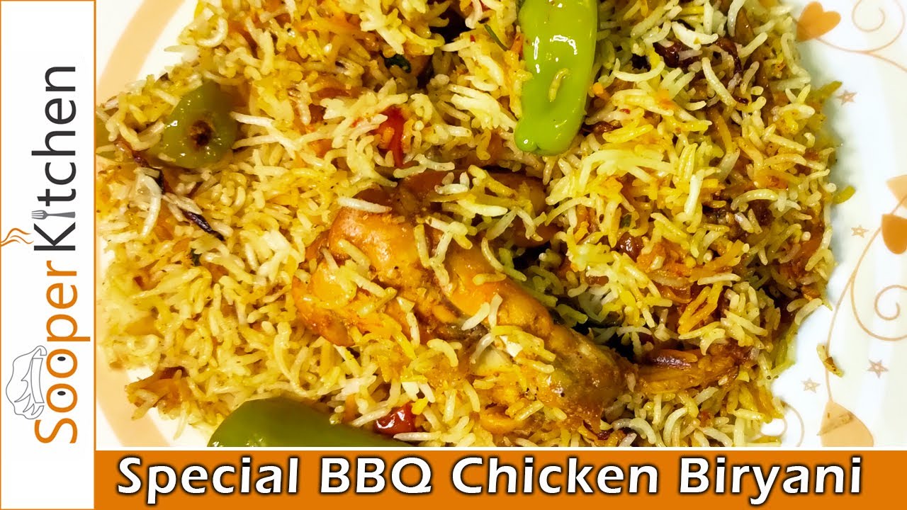 Special BBQ Chicken Biryani | Masaledar Chicken Tikka Biryani Recipe By ...